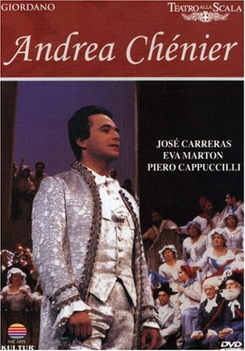 Watch Giordano - Andrea Chenier / Jose Carreras, Eva Marton, Piero Cappuccilli, Silvana Mazzieri, Riccardo Chailly, La Scala Opera Online!