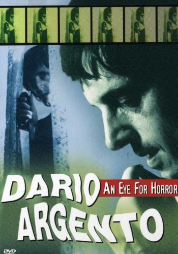 Watch Dario Argento - An Eye for Horror Online!